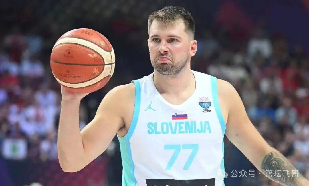 「男篮欧洲杯」斯洛文尼亚VS法国 单核带队东契奇能否挑落法国队？